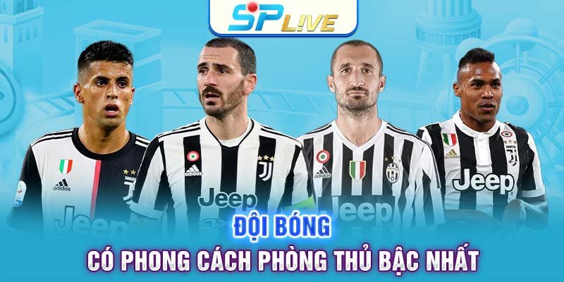 Đội bóng có phong cách phòng thủ bậc nhất